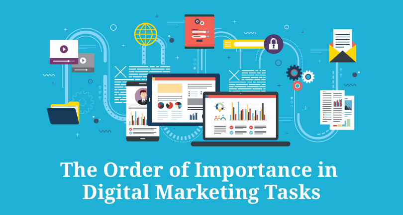 The Order of Importance of Digital Marketing Tasks